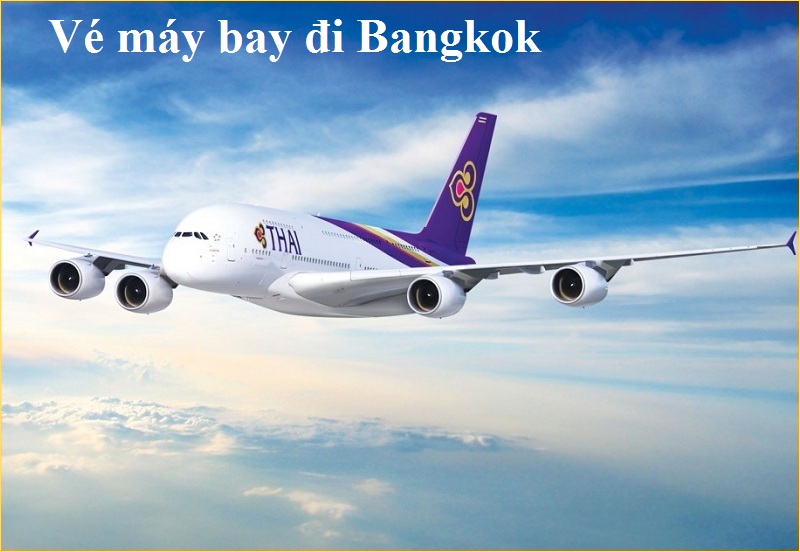 vé máy bay đi bangkok