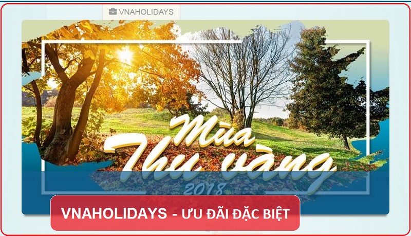 VNAHOLIDAYS - ƯU ĐÃI ĐẶC BIỆT